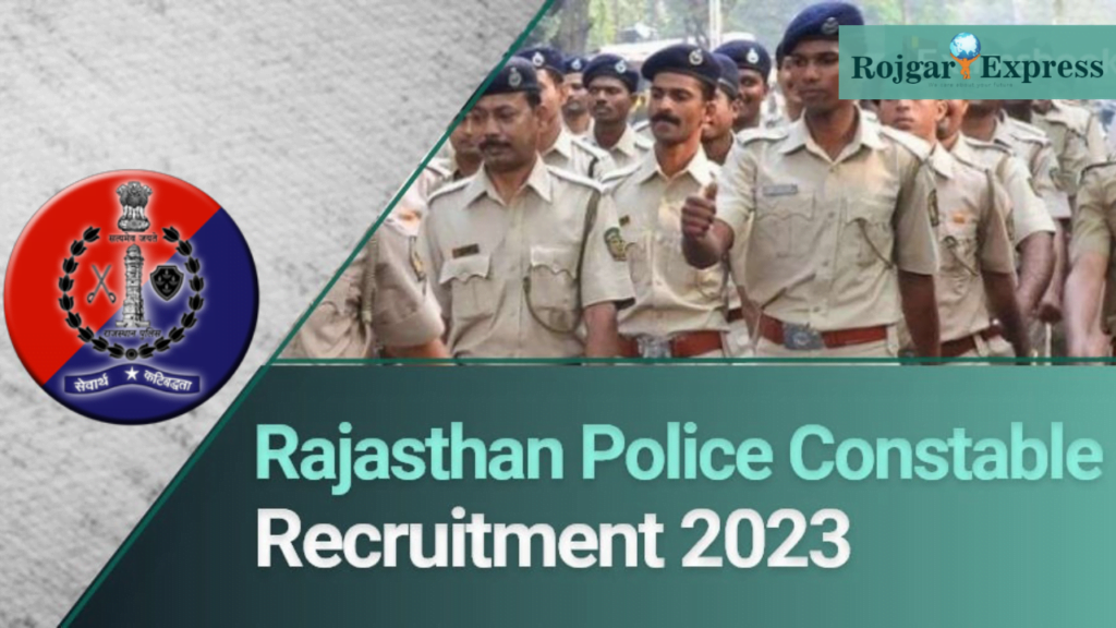 Rajasthan Police Constable Recruitment – 2023